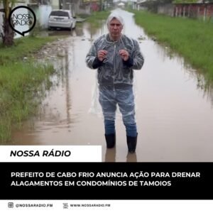 Leia mais sobre o artigo Prefeito de Cabo Frio anuncia ação para drenar alagamentos em condomínios de Tamoios