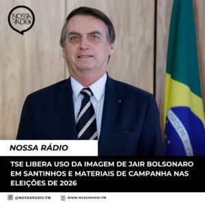 Leia mais sobre o artigo TSE libera uso da imagem de Jair Bolsonaro em santinhos e materiais de campanha nas eleições de 2026
