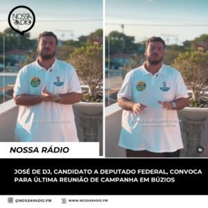 Leia mais sobre o artigo José de DJ, candidato a Deputado Federal, convoca para última reunião de campanha em Búzios
