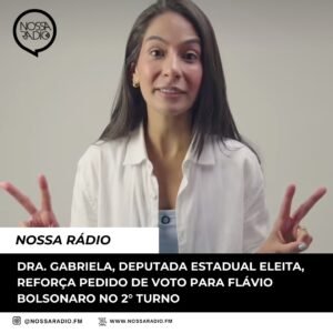 Leia mais sobre o artigo Dra. Gabriela, Deputada Estadual eleita, reforça pedido de voto para Flávio Bolsonaro no 2° turno