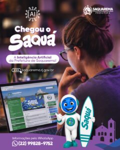 Leia mais sobre o artigo Saquarema utiliza inteligência artificial para otimizar atendimento digital ao cidadão com servidor virtual
